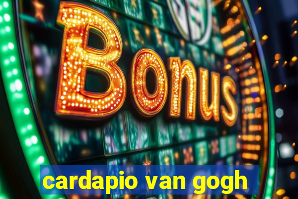 cardapio van gogh